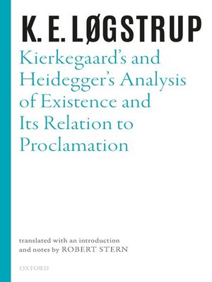 cover image of Kierkegaard's and Heidegger's Analysis of Existence and its Relation to Proclamation